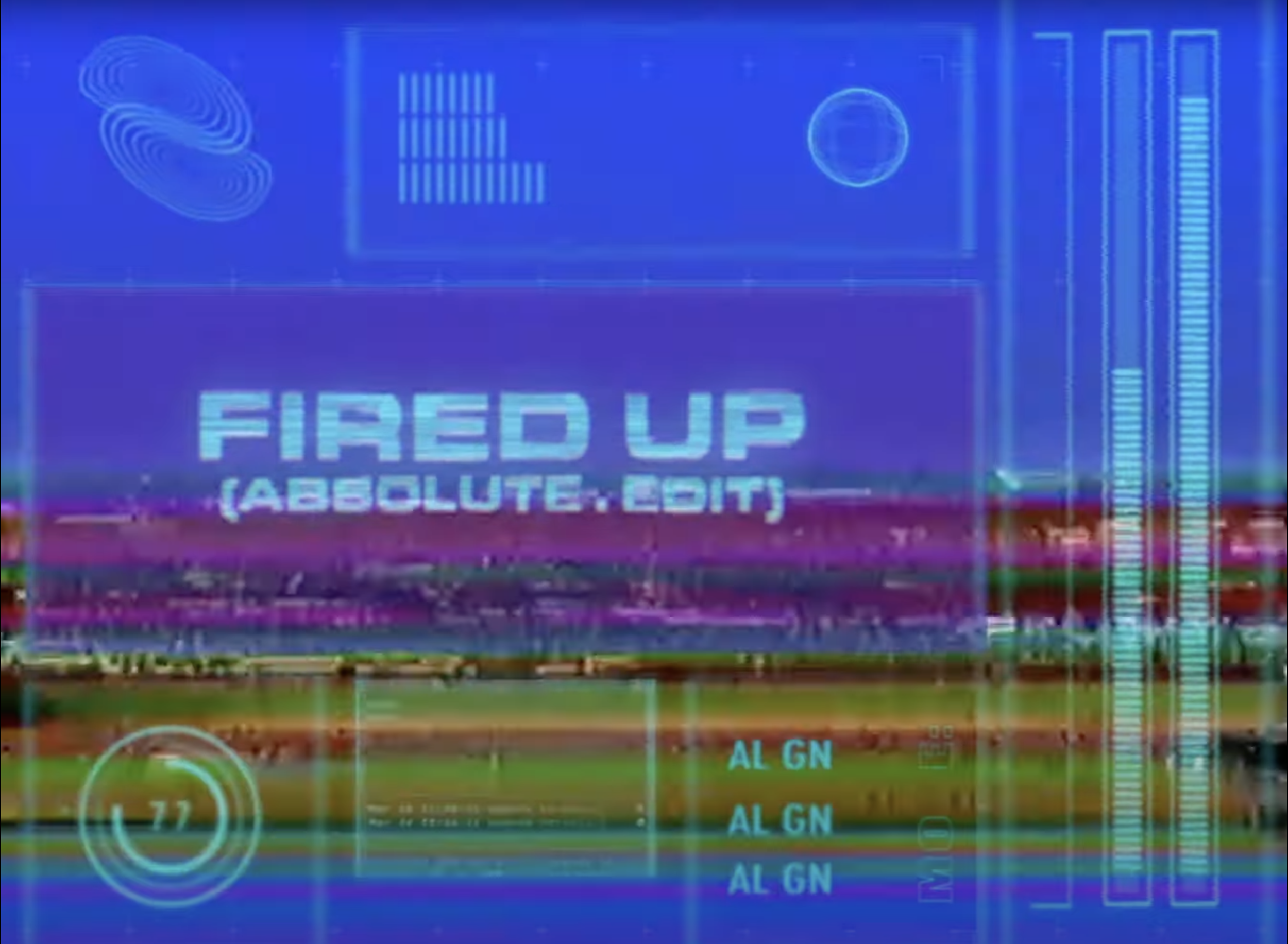 Fired Up, Bklava (Absolute Edit), Visual
