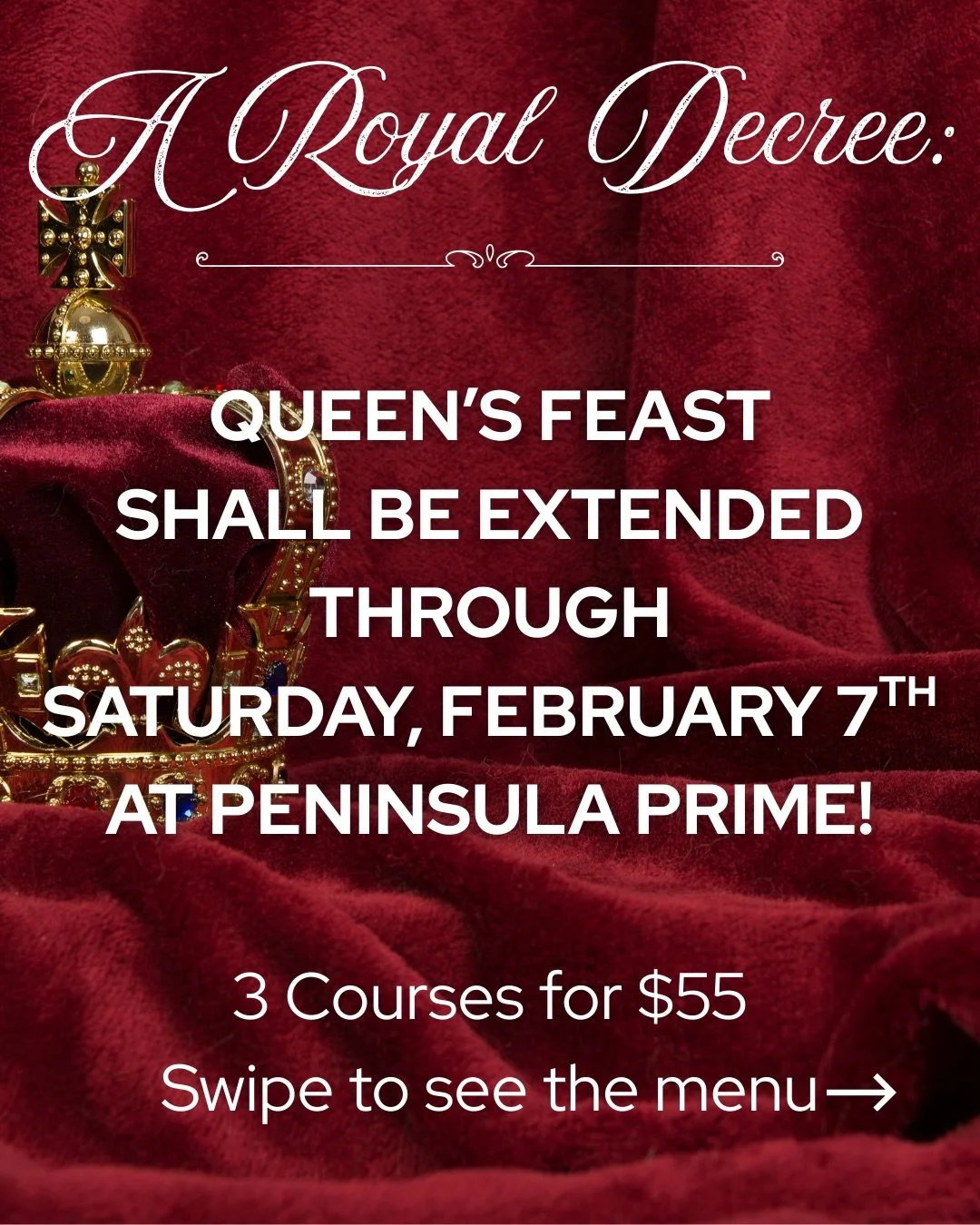 👑 By Royal Decree, Peninsula Prime shall extend the Queen&rsquo;s Feast celebration through Saturday, February 7th! 

Enjoy a 3 Course meal for just $55 per person, or order from our full menu. Swipe to see our Queen&rsquo;s Feast Menu! 

Reservatio