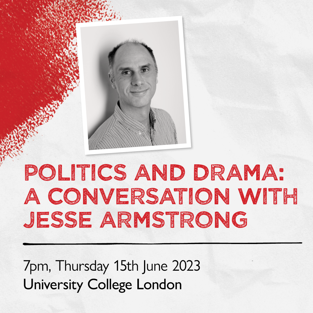 15 June, 7pm: Politics and Drama: a conversation with Jesse Armstrong