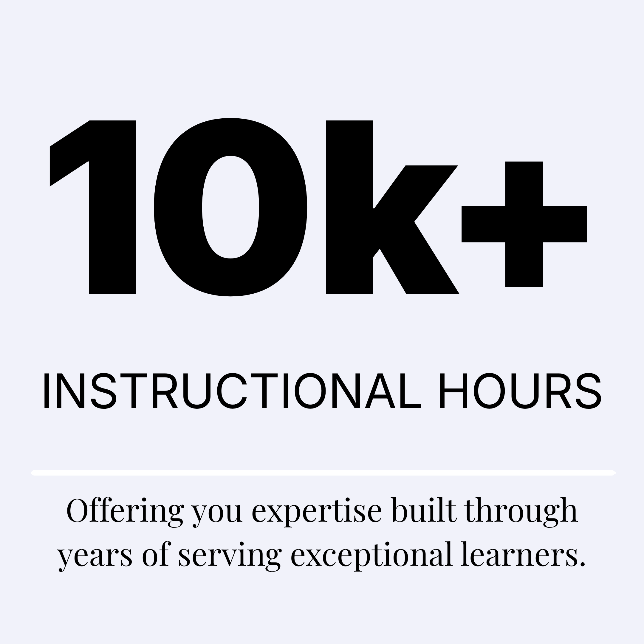 Exceptional Cognitions: over 10k instructional hours