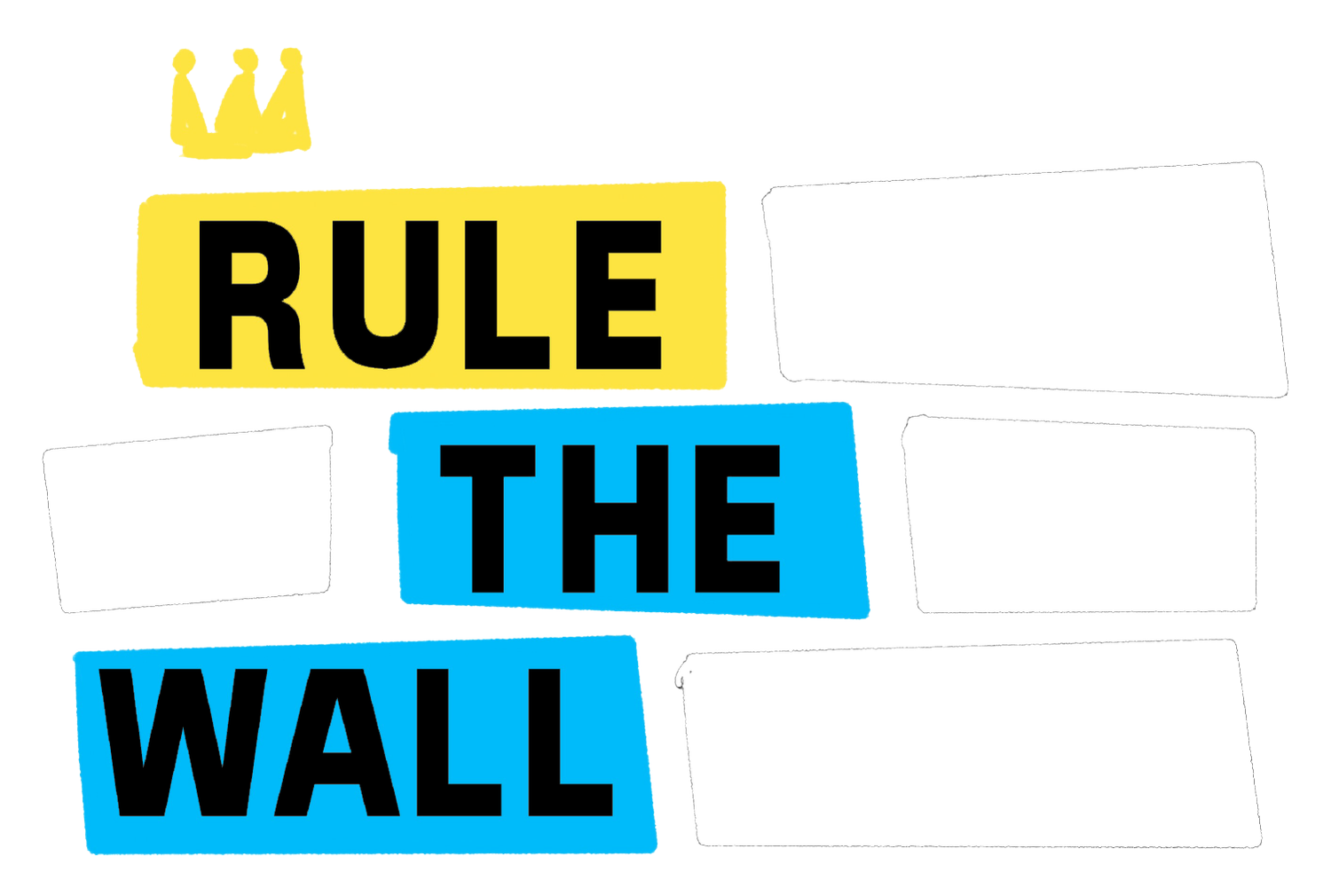 Rule The Wall