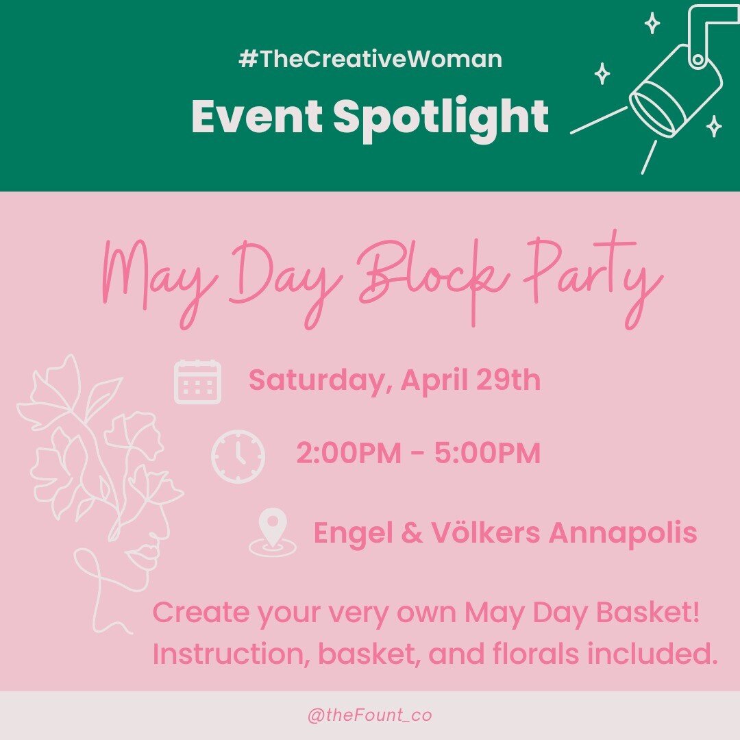 🔦 Event Spotlight: May Day Block Party | The Creative Woman

The Basics:
📆 Saturday, April 29th at 2:00PM
📍@evannapolis 
🦉Fount Members + Non-Members ($45) Open to all women in the Annapolis Area!

The Purpose: To tap into the creative woman insi