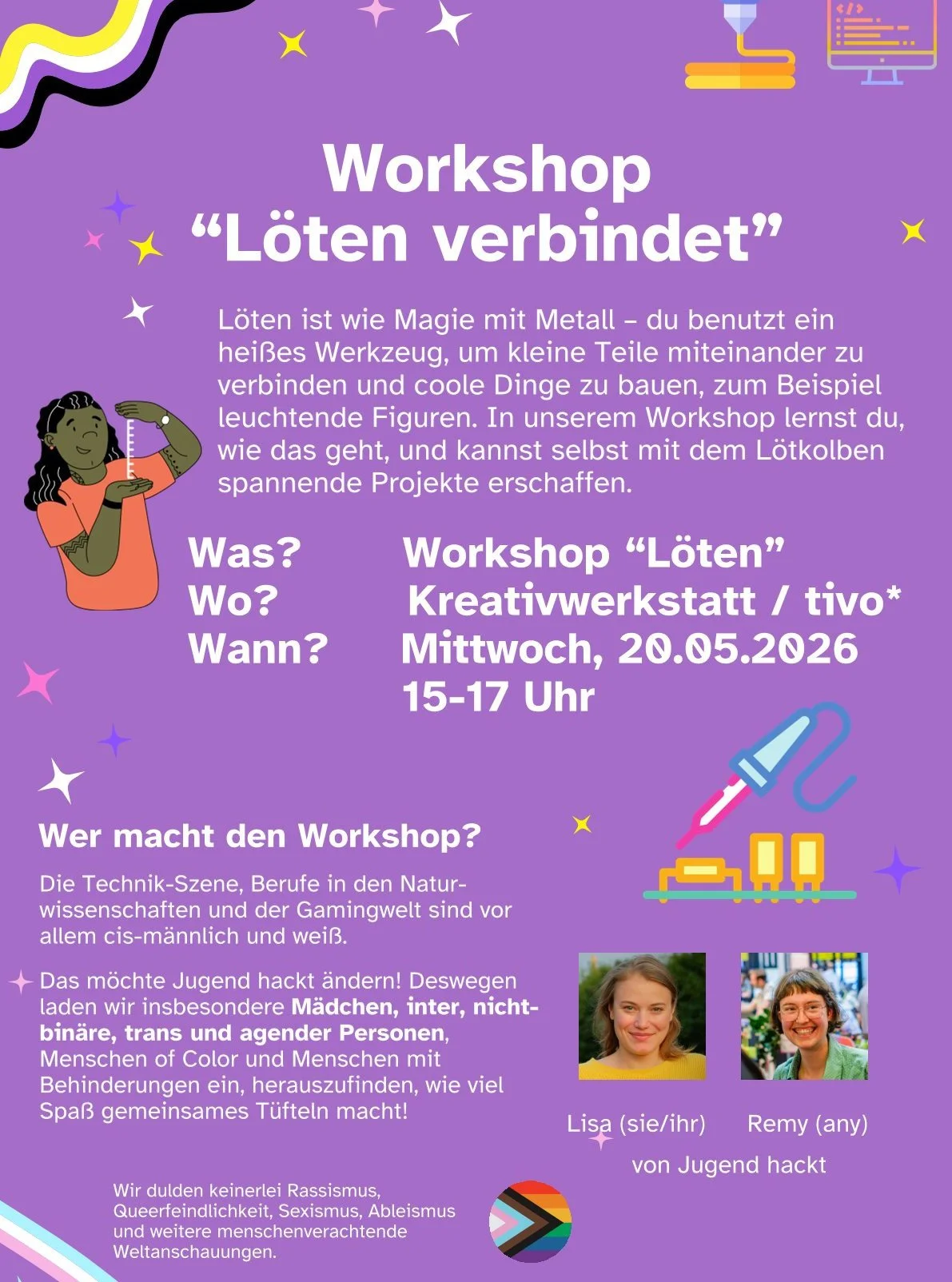 Habt ihr Lust mal l&ouml;ten auszuprobieren? Dann kommt am Mittwoch bei uns vorbei!

F&uuml;r M&auml;dchen und junge FLINTA* zwischen 8 und 21 Jahren.