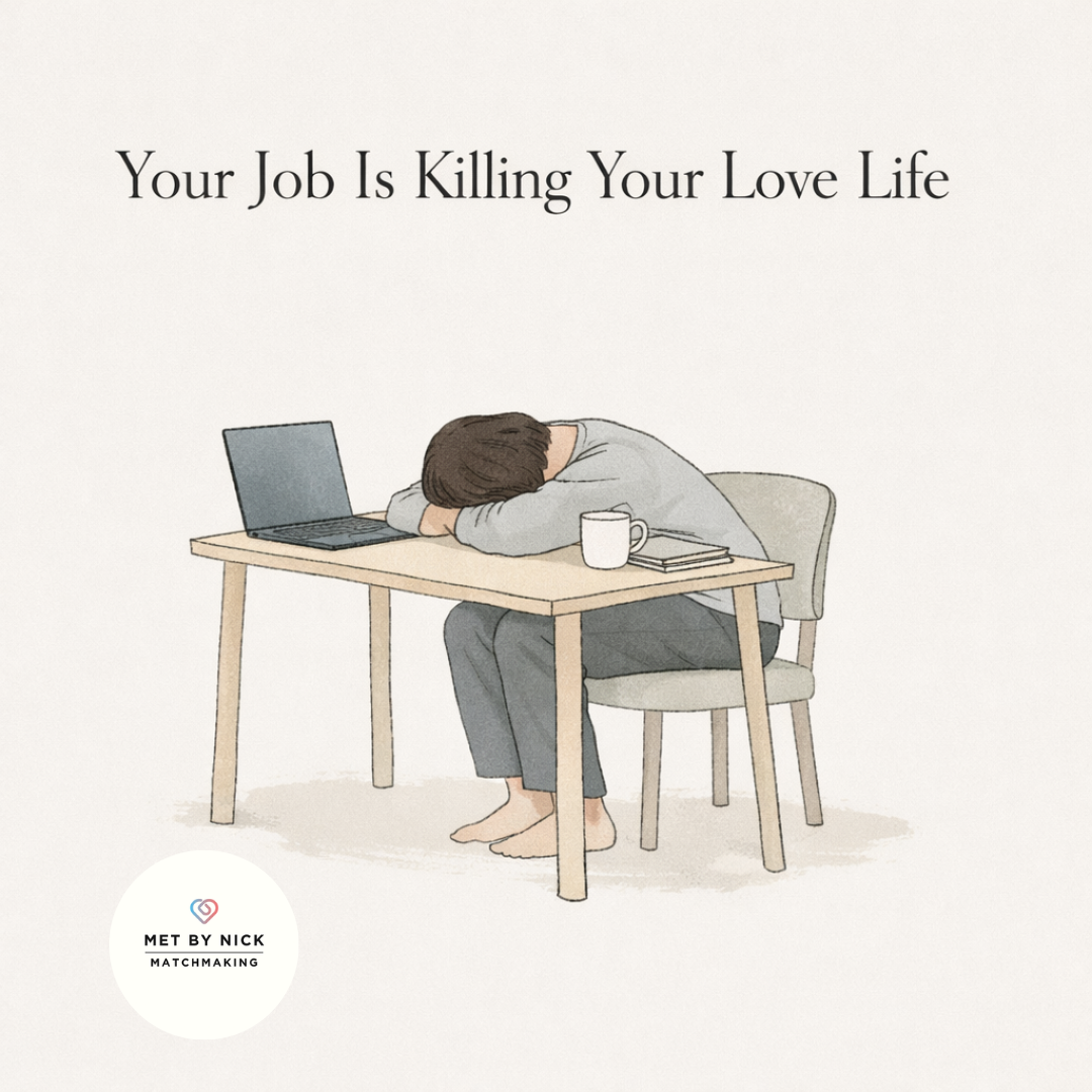 Your Job Is Killing Your Love Life
