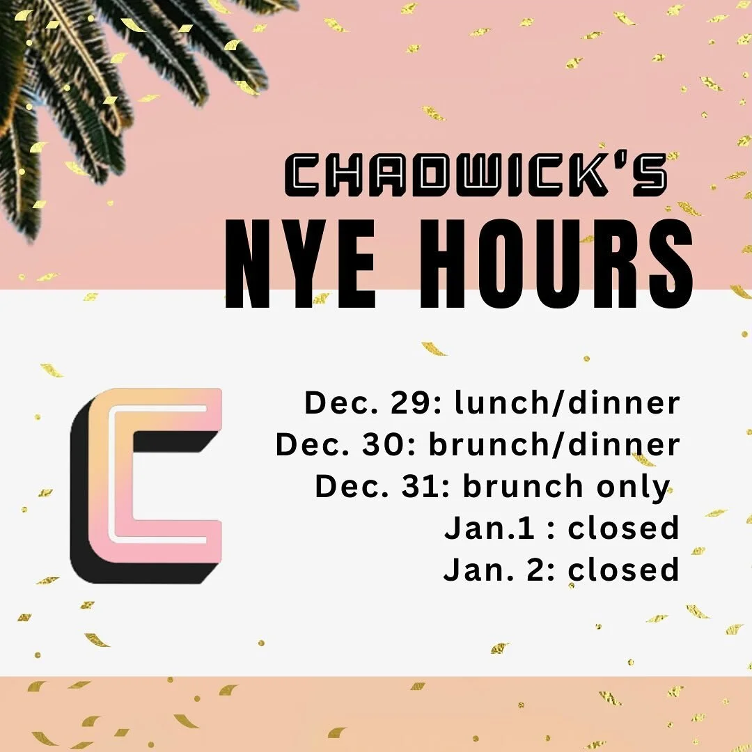 Hours for the remainder of 2023! 🎉☺️❤️🥂🎄
#chadwicksTO