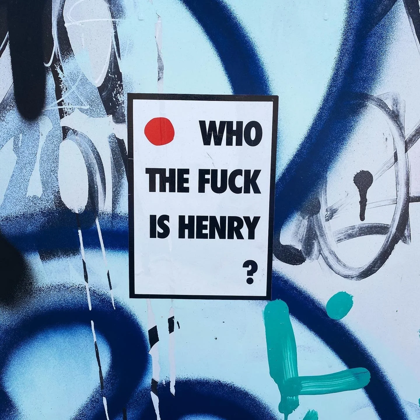 "who the fuck is henry? poster", who the fuck is henry, from copperminted photo archives