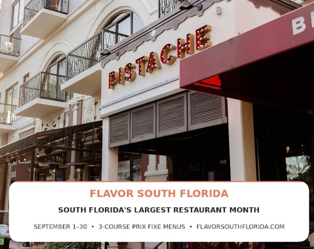 French bistro favorites meet September dining at Pistache. 🇫🇷✨

For Flavor South Florida, Pistache French Bistro is offering a $35 three-course lunch and $58 three-course dinner September 1&ndash;30. From Wagyu Beef Ravioli and Pan-Seared Grouper t