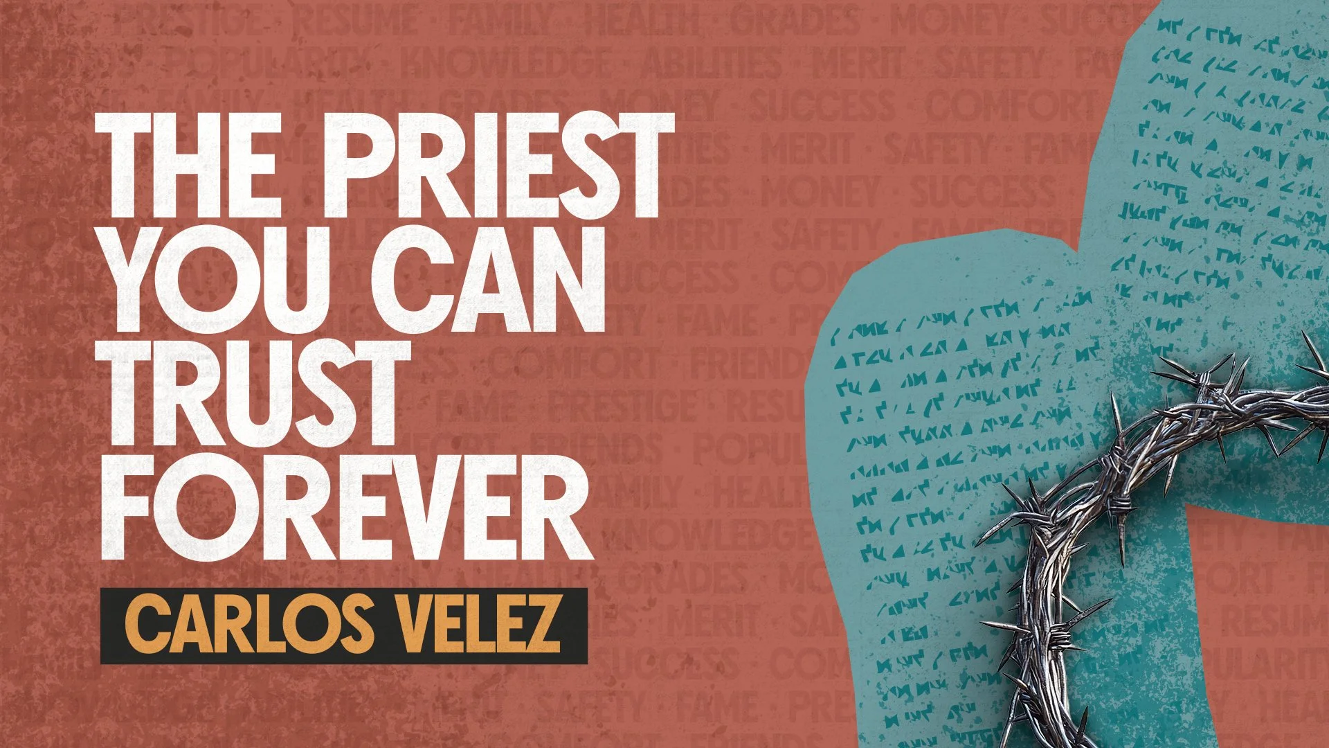The Priest You Can Trust Forever