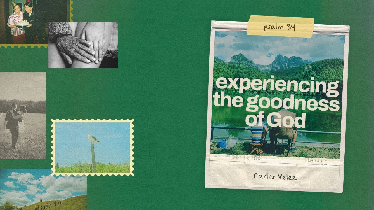 Experiencing the Goodness of God