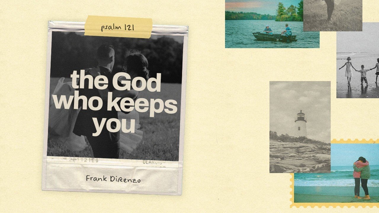 The God Who Keeps You