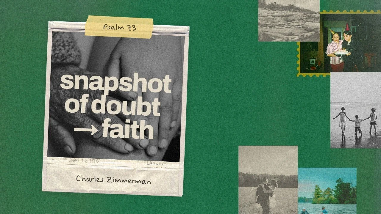 Snapshot of Doubt to Faith