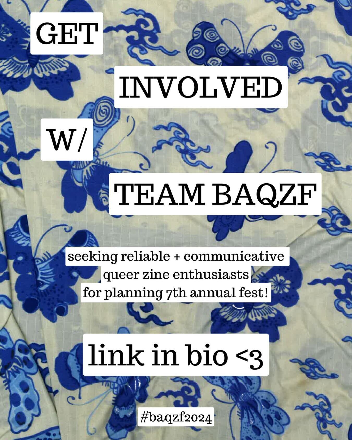 Hi there! We&rsquo;re starting to scheme #baqzf2024 and we&rsquo;re looking to add on some new organizers. Whether you&rsquo;ve planned a fest before or are just super enthusiastic about queer zines, we&rsquo;re interested in hearing about your exper