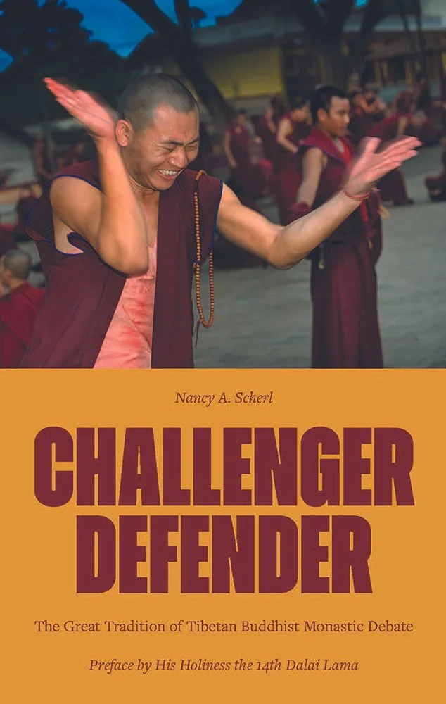 CHALLENGER DEFENDER The Great Tradition of Tibetan Buddhist Debate