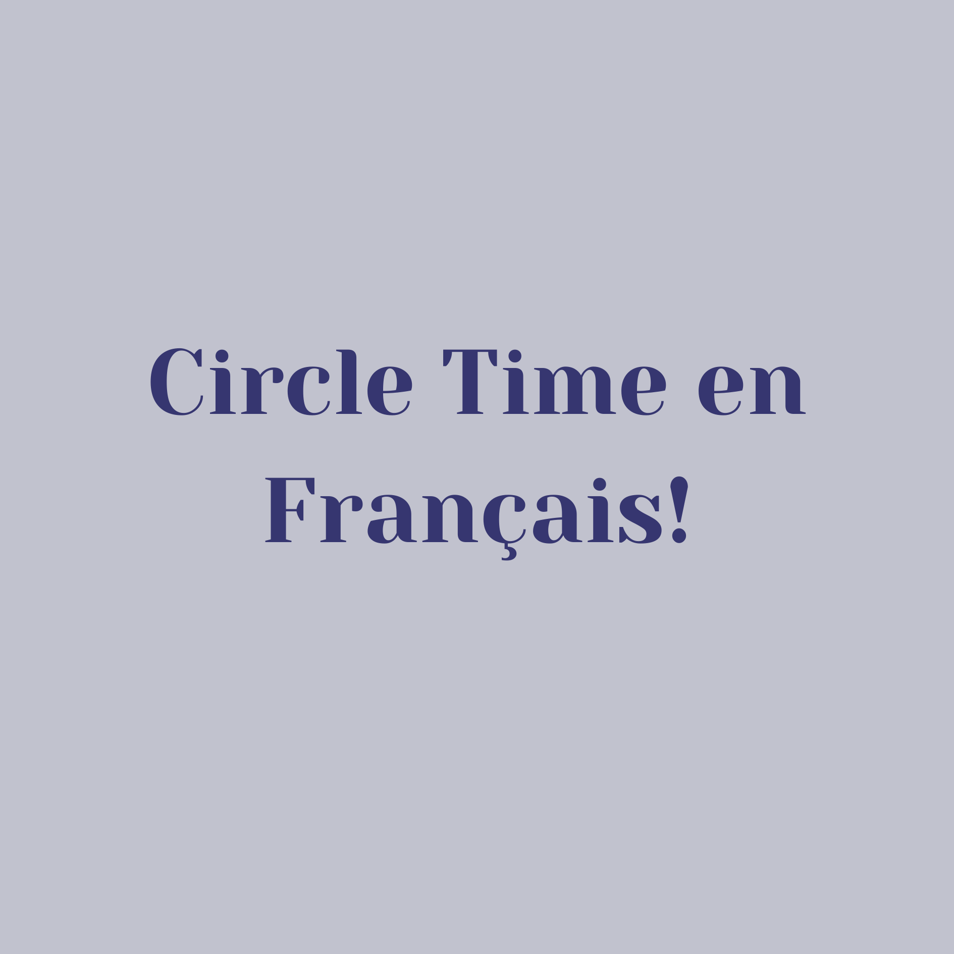  Bonjour & Bouge! Circle Time en Français! 