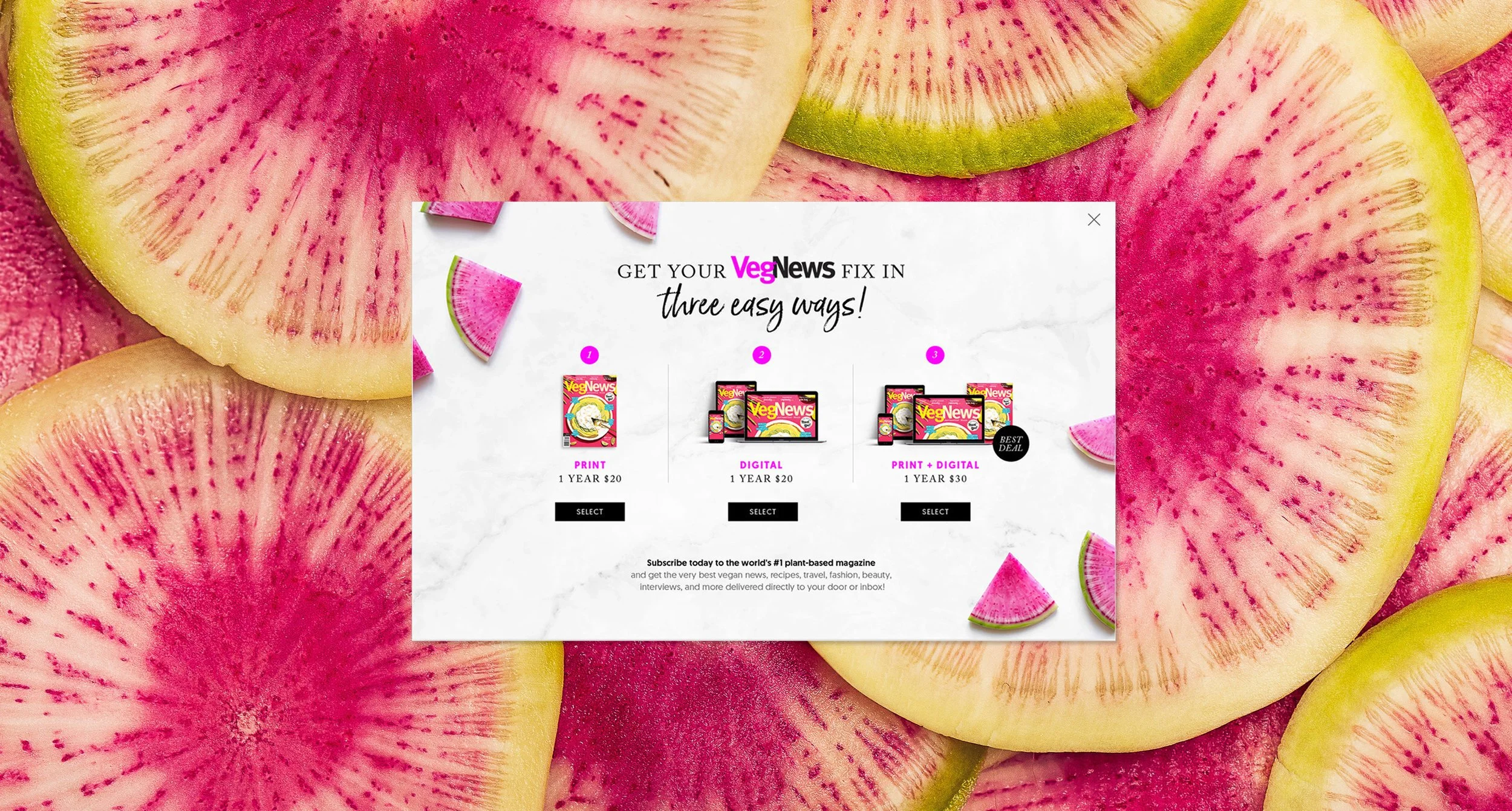 the VegNews subscription page superimposed on a vibrant photo of watermelon radises