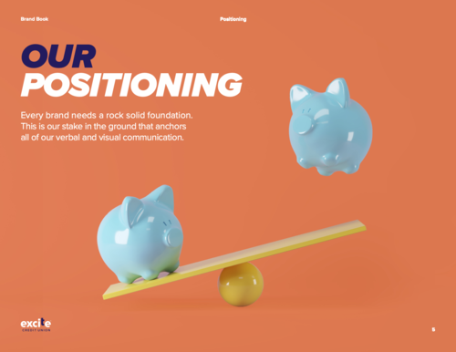 Excite Credit Union Brand Book our positioning