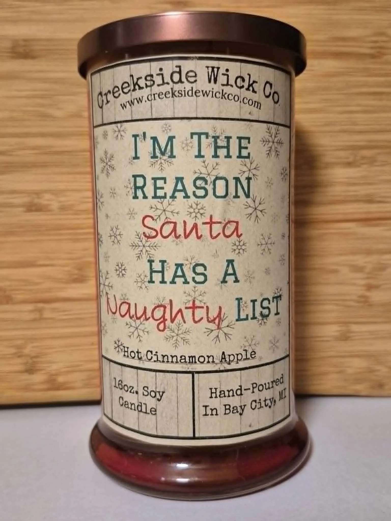 (Only 1 Available) 16oz. Soy Candle. "I'm the Reason Santa has a Naughty List"