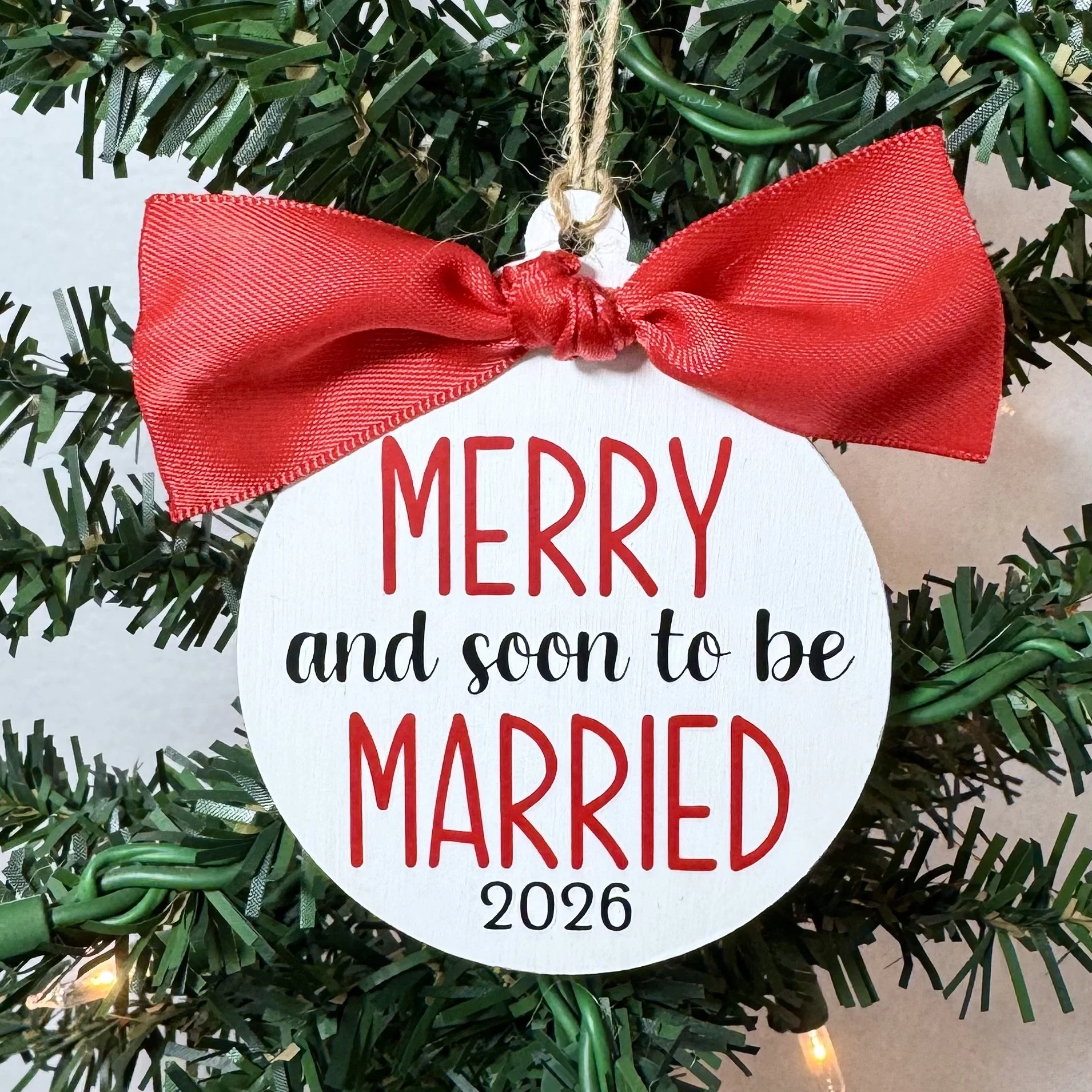 Merry and soon to be married 2026 christmas ornament.jpeg