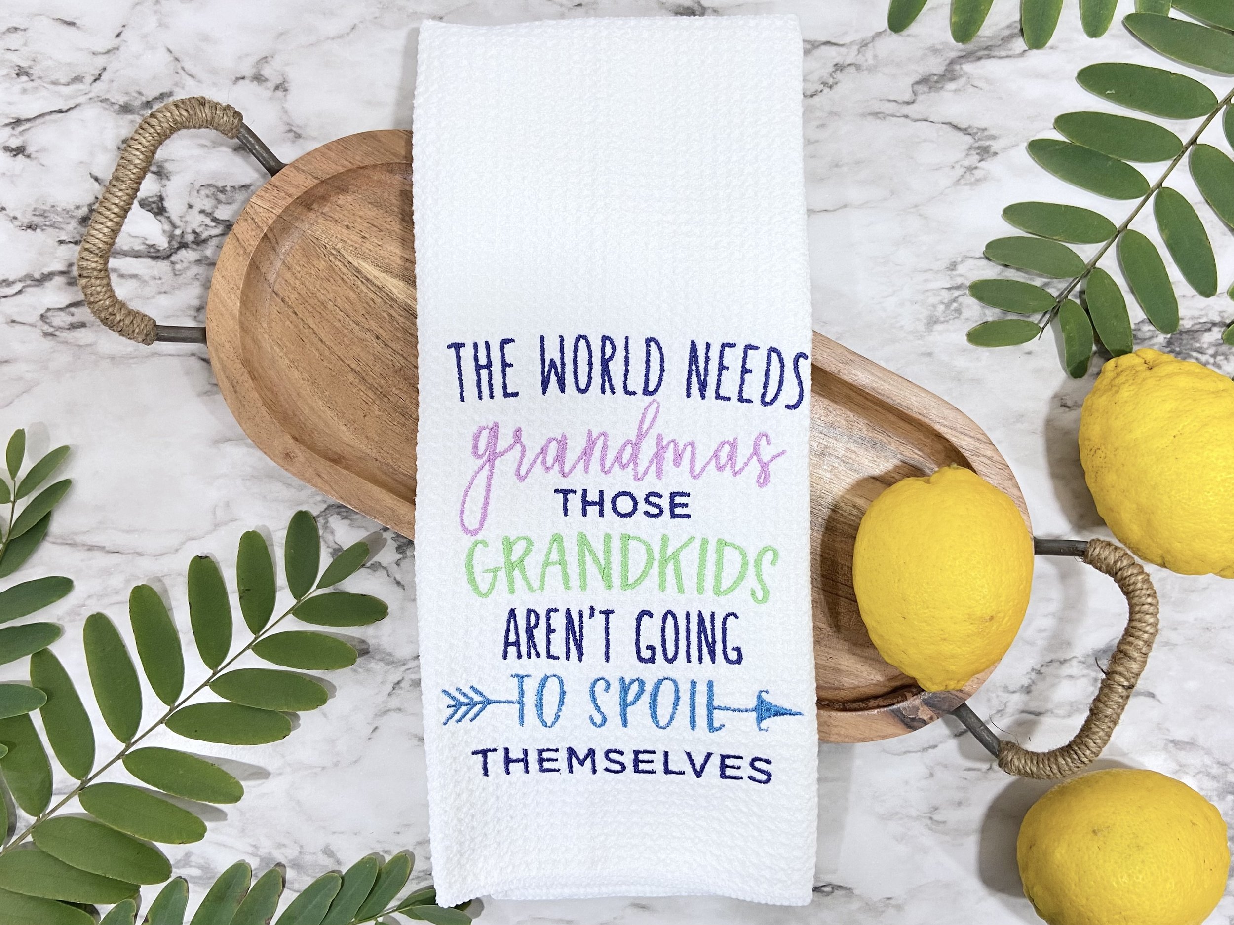 The world needs grandmas those grandkids aren't going to spoil themselves hand towel.jpeg
