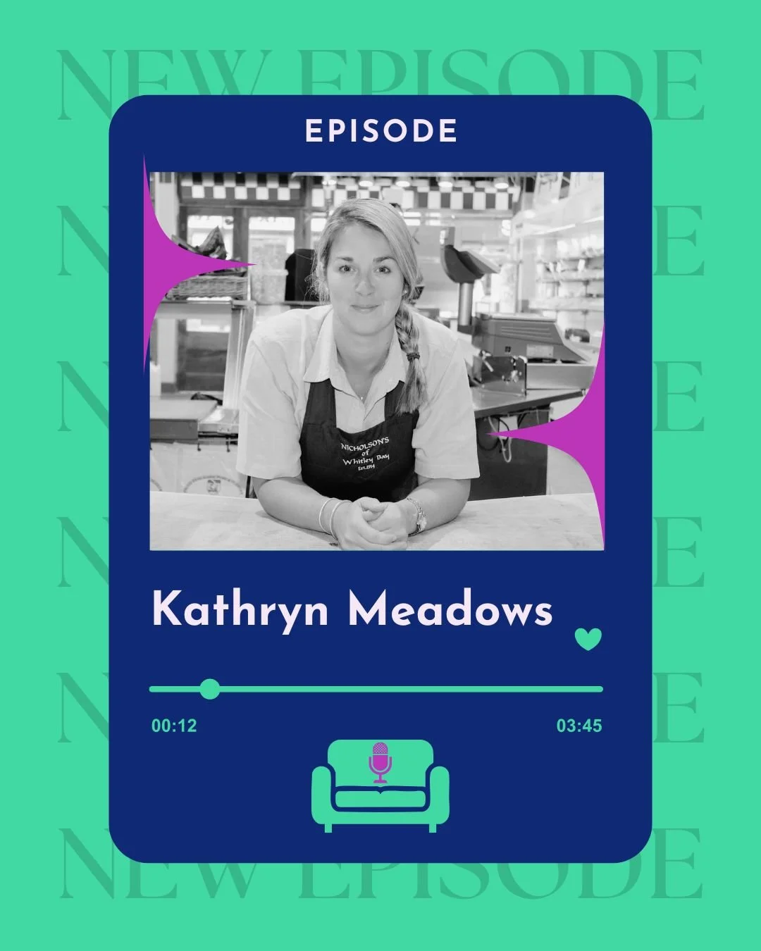Episode 02: Kathryn Meadows- Head of Nicholson’s Butchers