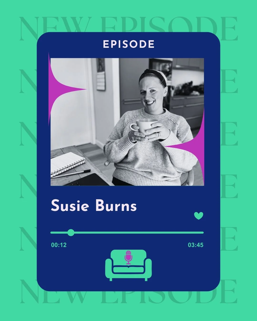 Episode 01: Susie Burns - Marketing and Events Director