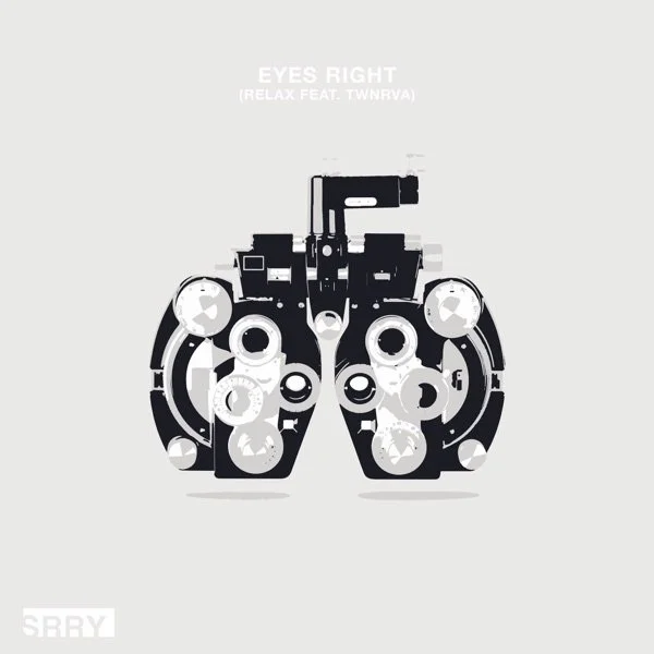 03 2019 Eyes Right (Relax) [feat. TWNRVA] - Single.jpg