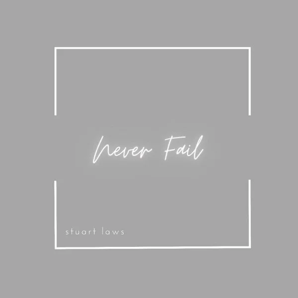 02 2020 Never Fail - Single.jpg