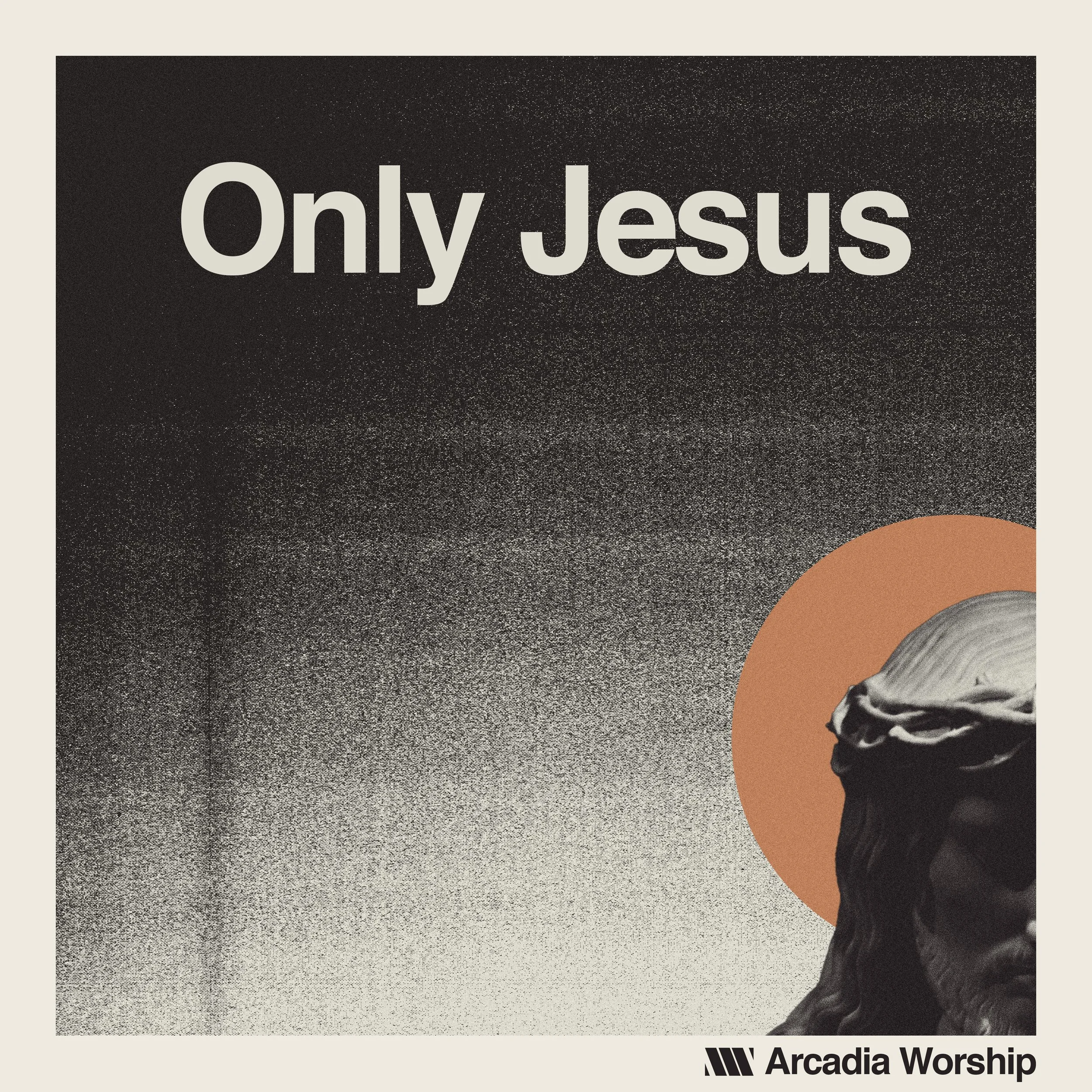 onlyjesus_arcadia.jpg