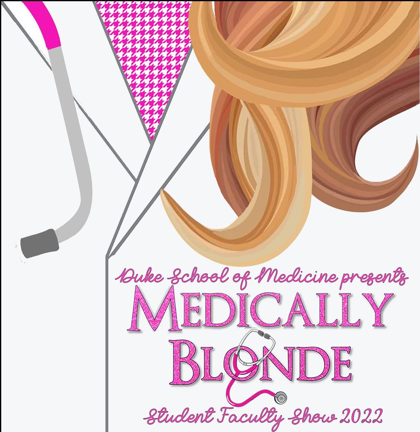 We are very excited to debut our Medically Blonde artwork!! There is still time to buy in person or livestream tickets for the show, which is on March 4th at 7pm on Duke&rsquo;s campus. Get tickets at tickets.Duke.edu! Check out our website for more 