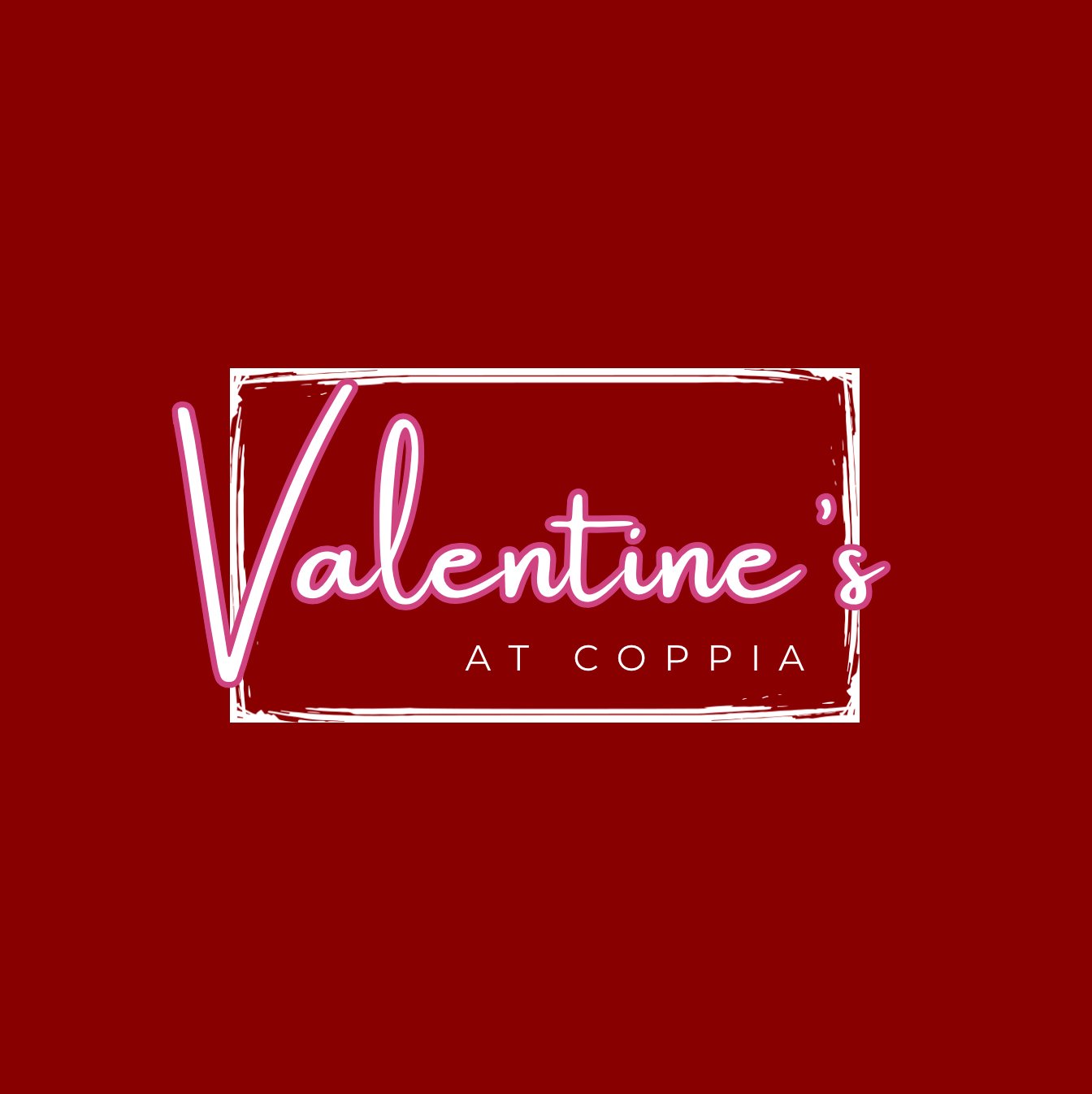 Valentine’s at Coppia