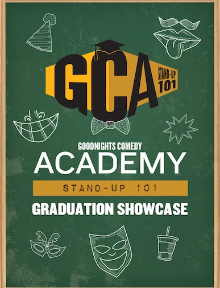 GCA Stand Up 101 Grad Show