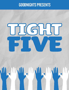 Tight Five