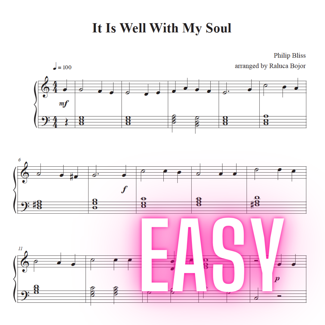 It Is Well With My Soul (easy piano) — Raluca Bojor