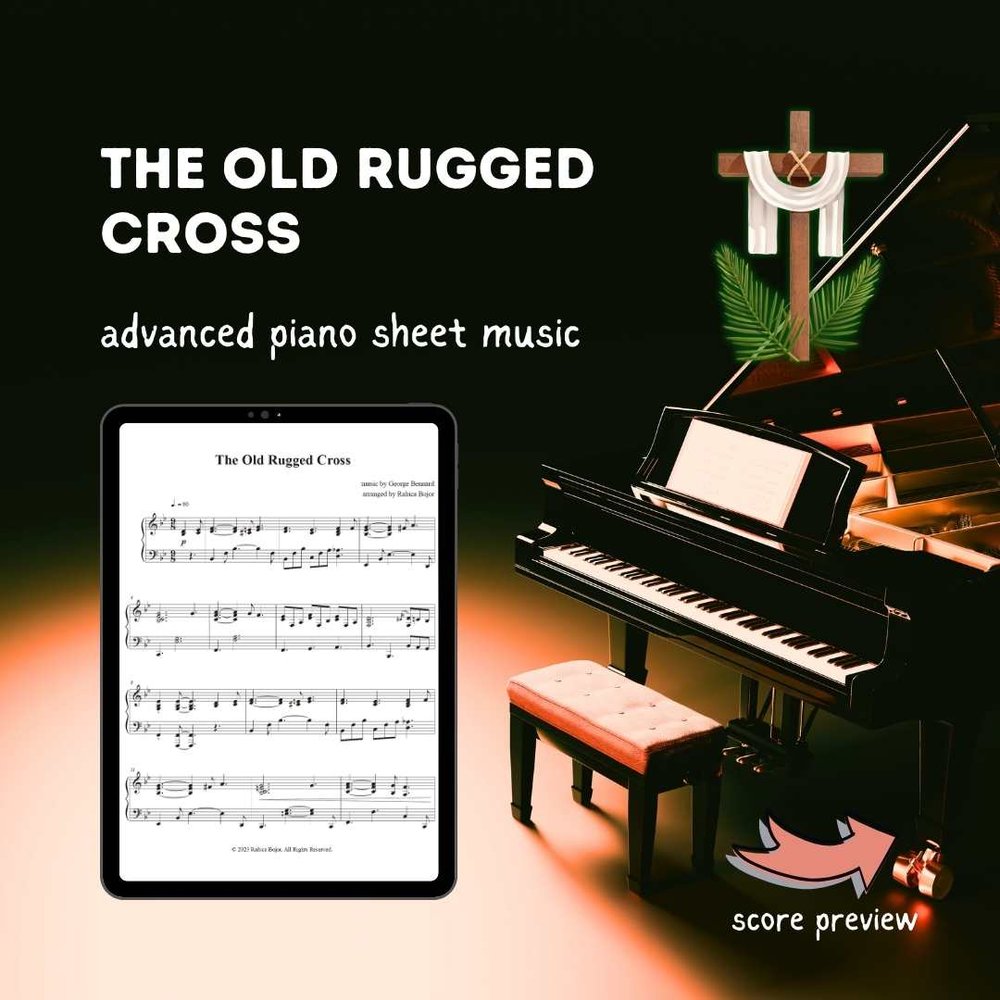 The Old Rugged Cross On A Hill Far Away Advanced Piano Arrangement Sheet Music Pdf Raluca Bojor
