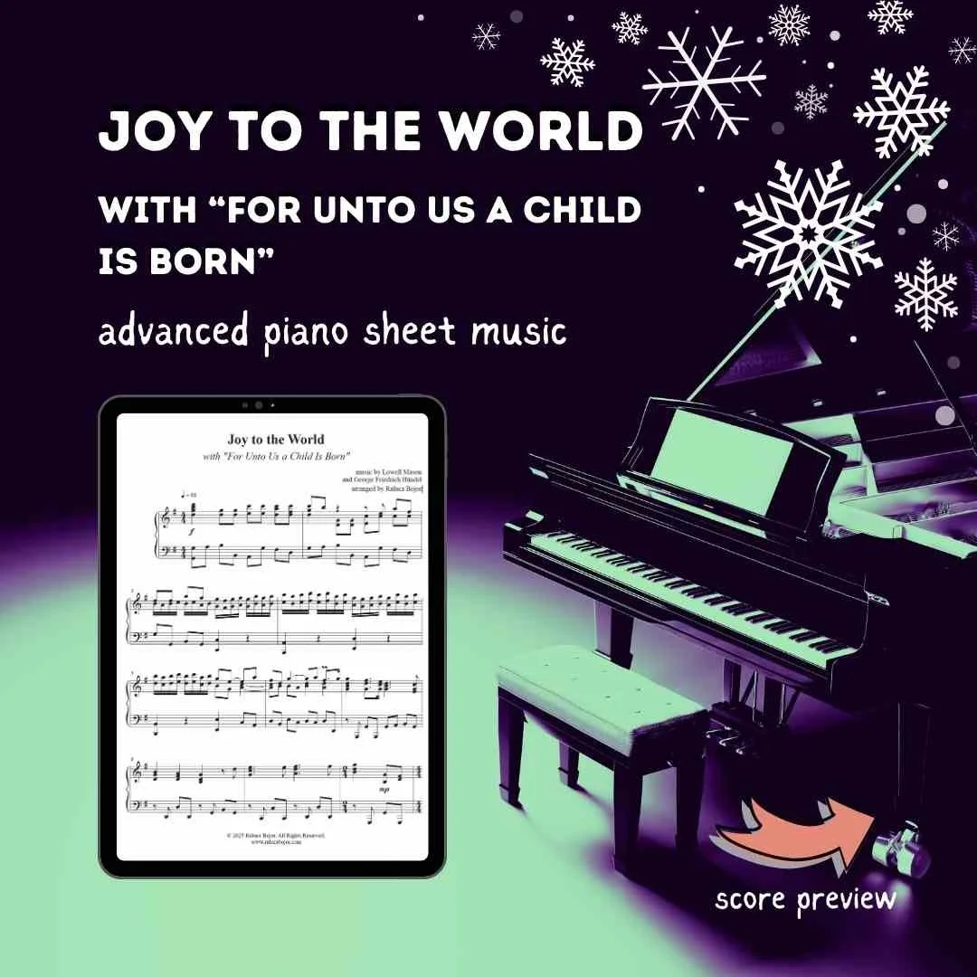 joy to the world for unto us a child is born handel Piano sheet music medley arrangement Christmas carol advanced level church prelude postlude offertory hymn sacred arranged by Raluca Bojor