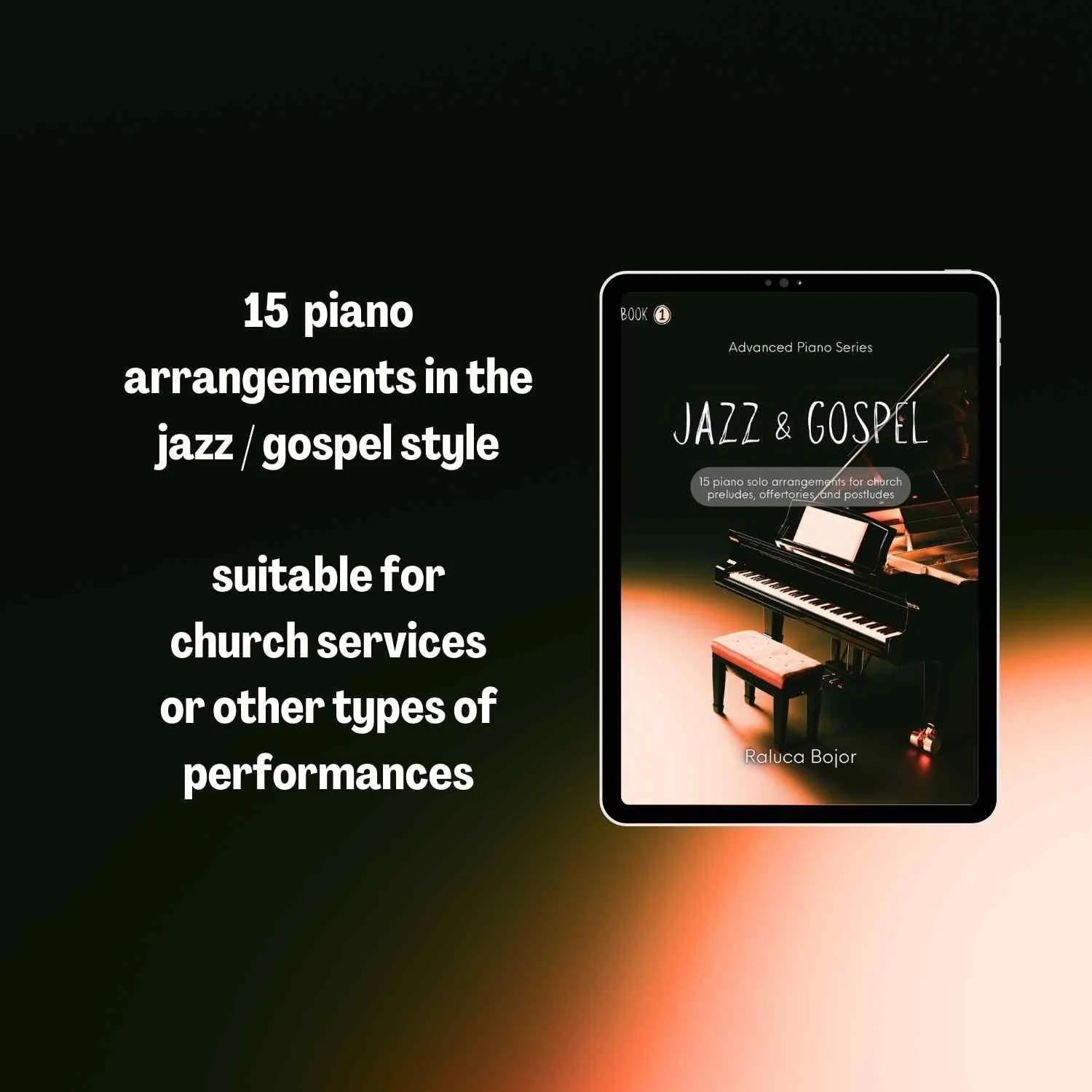 jazz gospel blues ragtime piano arrangements church prelude offertory postlude recitals performances concerts raluca bojor digital pdf book intermediate advanced sacred sheet music