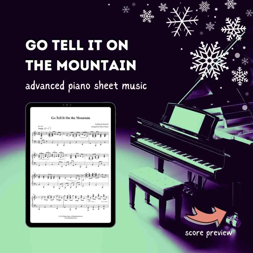 Piano sheet music arrangement Christmas carol advanced level church prelude postlude offertory hymn sacred gospel style traditional spiritual Go Tell It On the Mountain arranged by Raluca Bojor