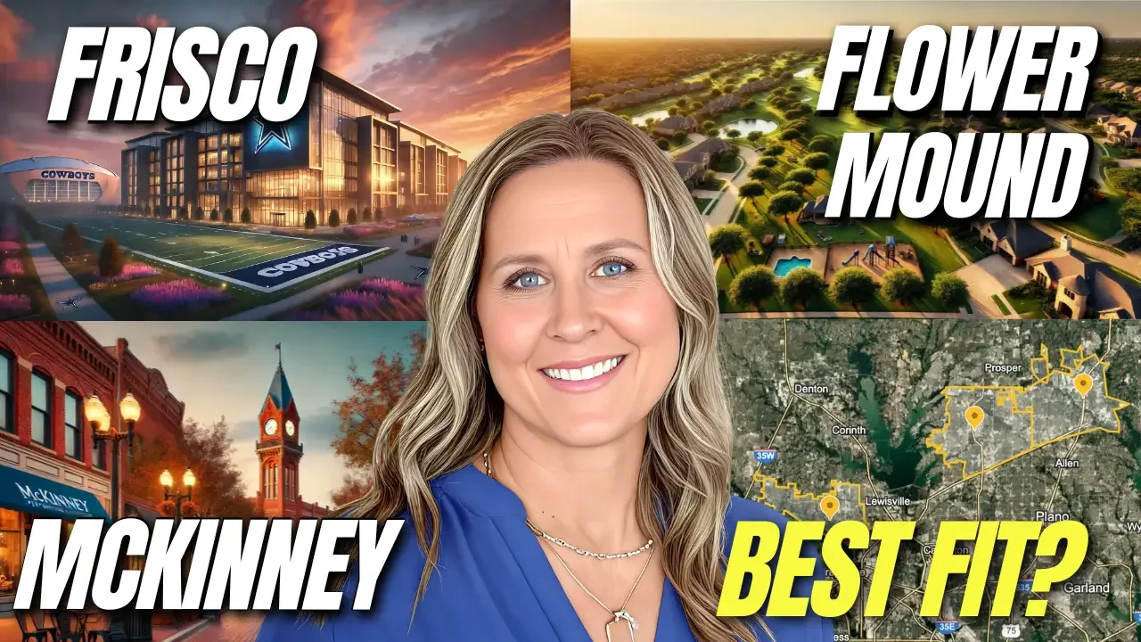Frisco vs McKinney vs Flower Mound, Texas: Which North Dallas Suburb Fits Your Family?