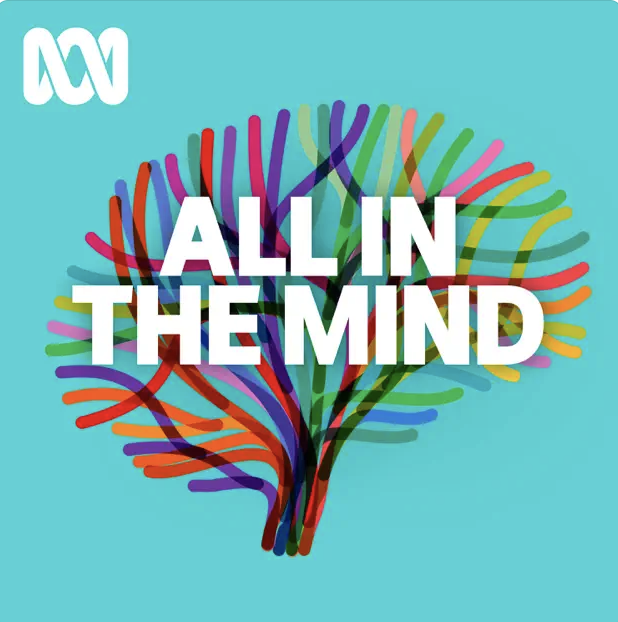 All In The Mind is ABC RN's weekly podcast looking into the mental universe, the mind, brain and behaviour — everything from addiction to artificial intelligence.