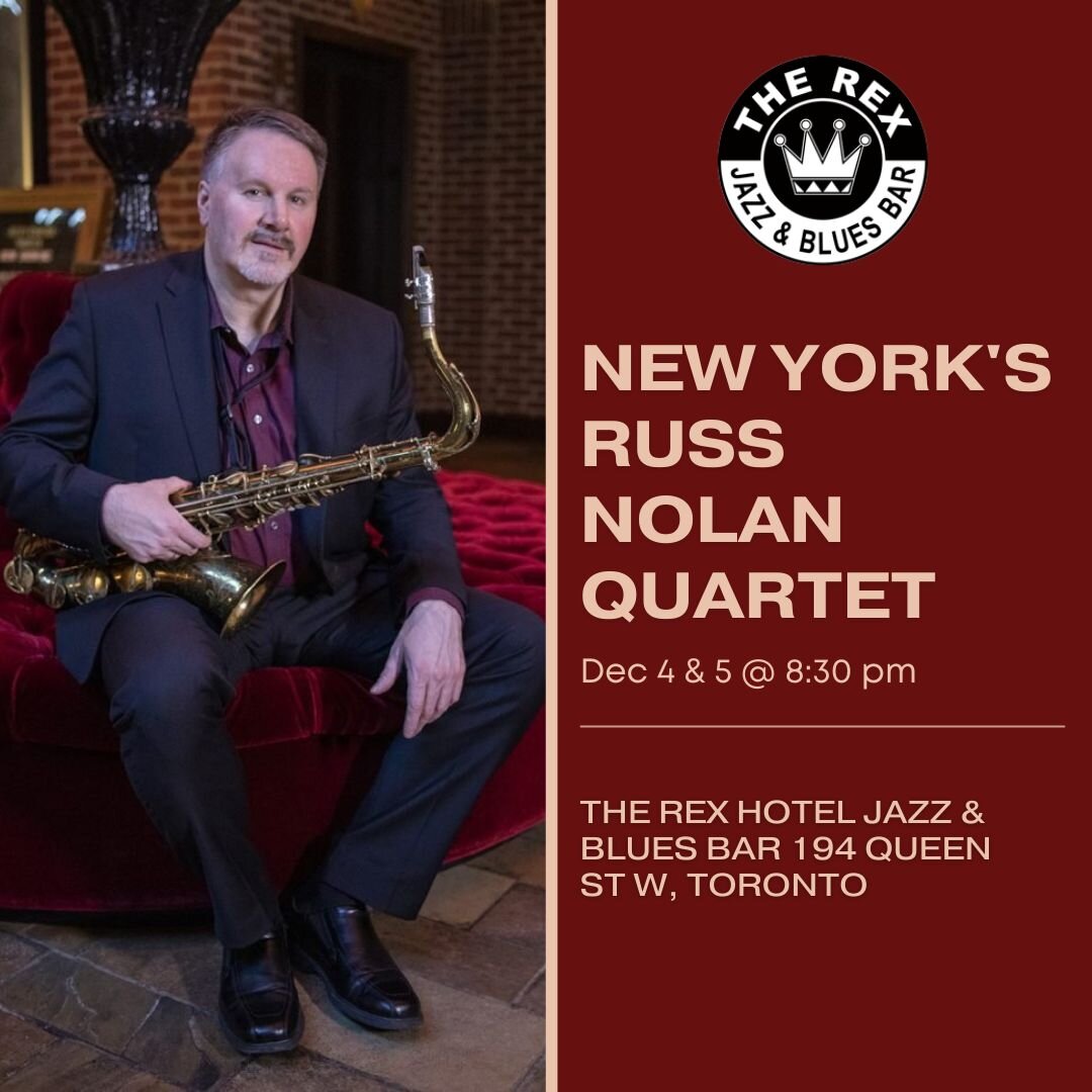 We are thrilled to have New York&rsquo;s Russ Nolan put an incredible show tonight at 8:30 PM. 🎷

Stop by tonight and tomorrow to watch some incredible talent take place! 🎼 

Head over to therexshop.ca to purchase your tickets. Tickets will also be