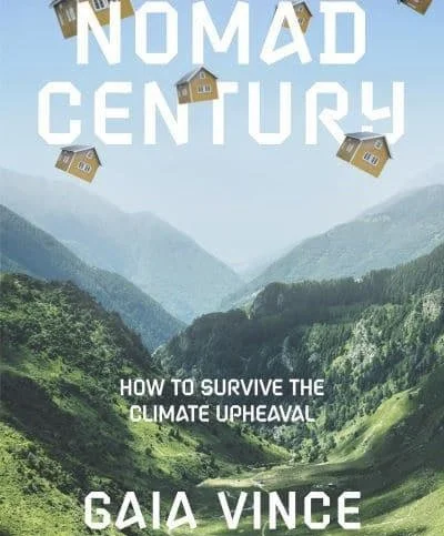 Nomad Century - Gaia Vince
