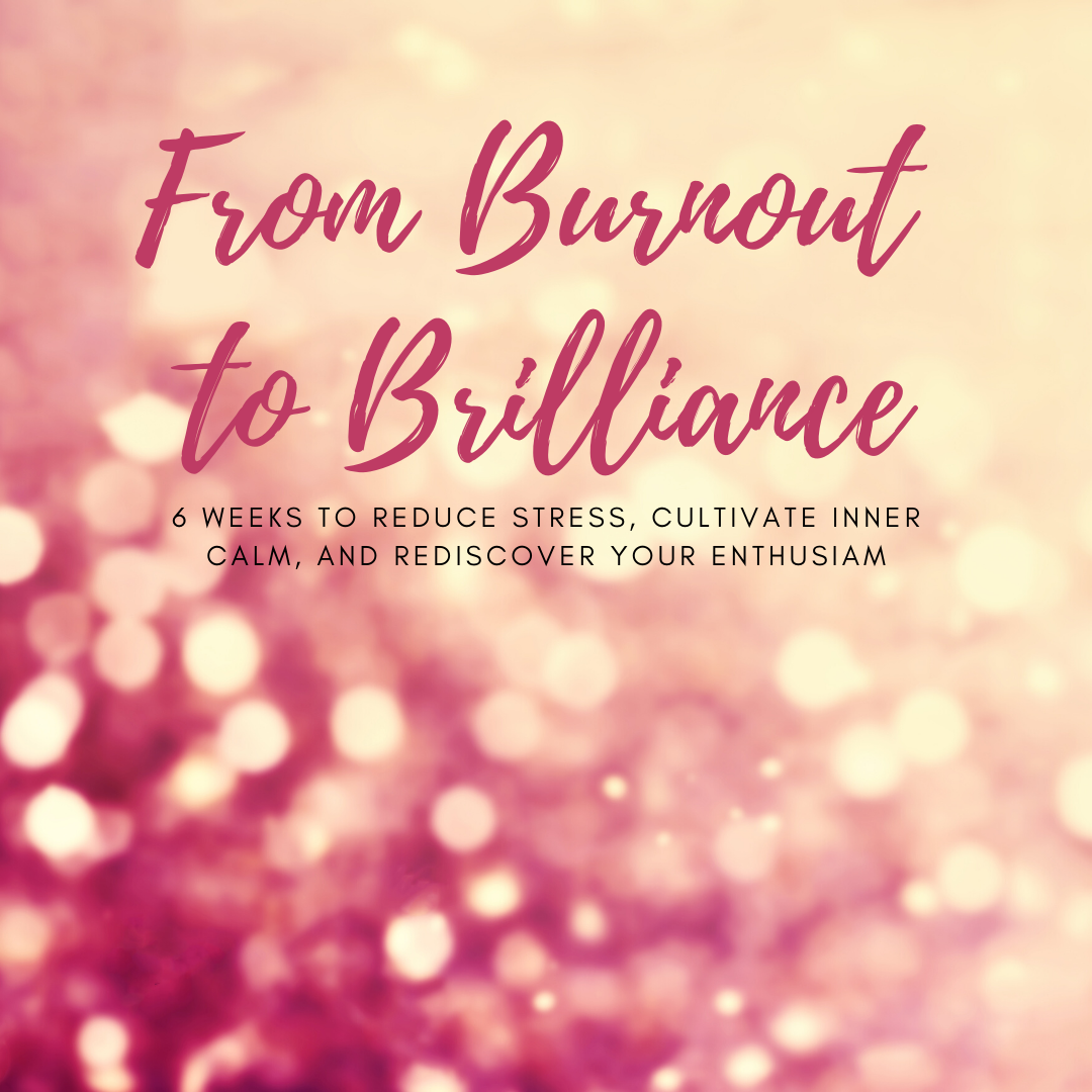 From Burnout to Brilliance - 2020.png