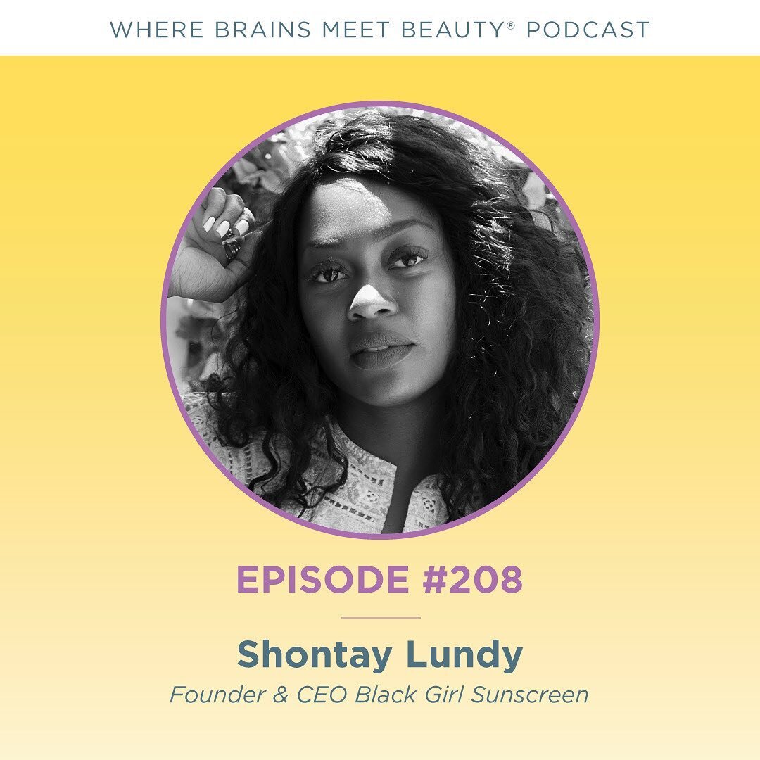👏 Give it up for the star of today&rsquo;s episode - @shontay_lundy, creator and founder of @blackgirlsunscreen!
 
😕 Her story is one that highlights the value of appreciating each step along the way even if, at times, it feels like a muddy, nondes