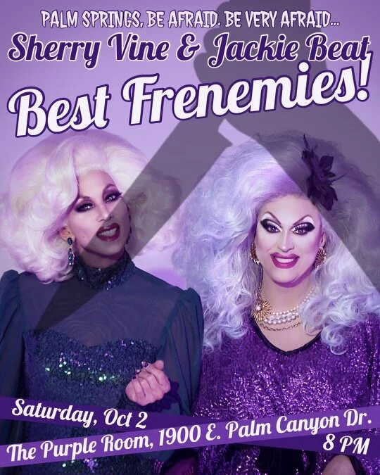 PALM SPRINGS WITH SHERRY VINE!