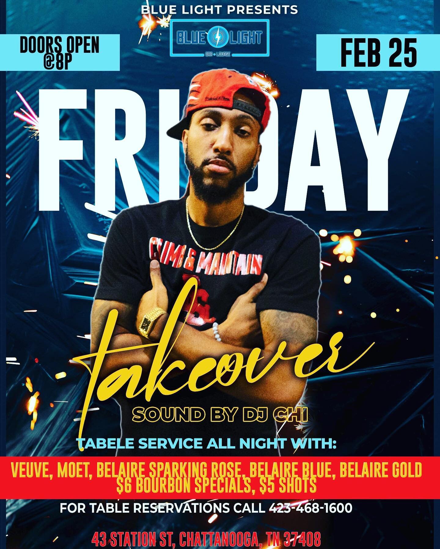 Come take over @bluelightchattanooga with me tomorrow and take advantage of ALL the drink specials! #FridayTakeOver #BlueLightChattanooga #TurnUpTheChiWay