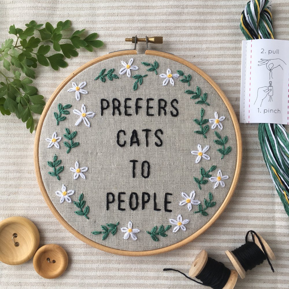 Prefers Cats To People: Funny Embroidery Kit — I Heart Stitch Art: Beginner Embroidery  Kits + Patterns