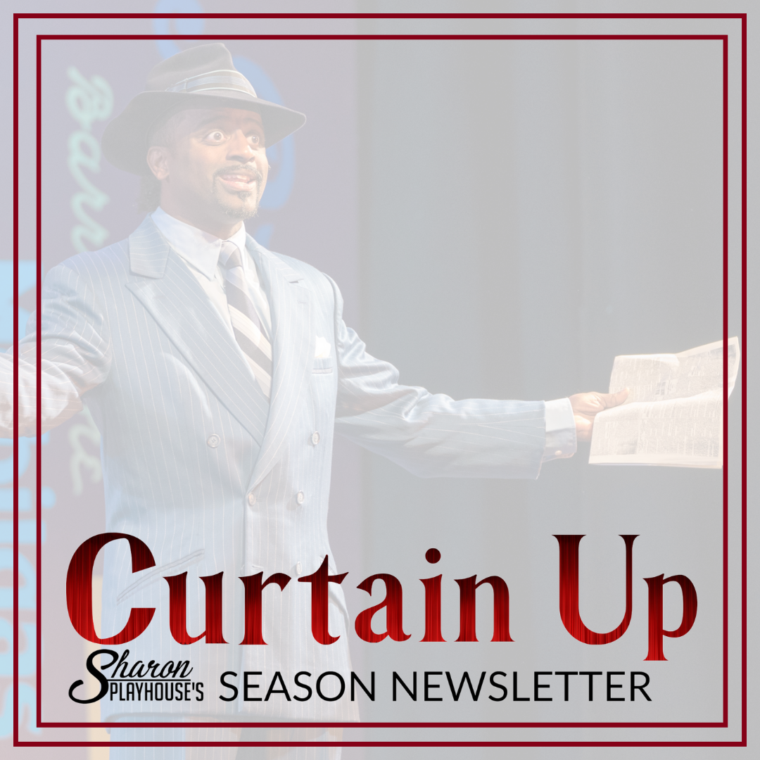 Curtain Up! Newsletter
