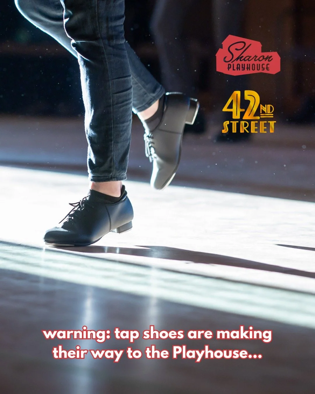 The soundtrack of 42nd Street is nothing without the sweet sound of tap shoes! 👞✨ 

We are gearing up for a great summer of productions on our Main Stage, and invite you to join us on our beautiful campus this summer! ☀️ #SharonPlayhouse