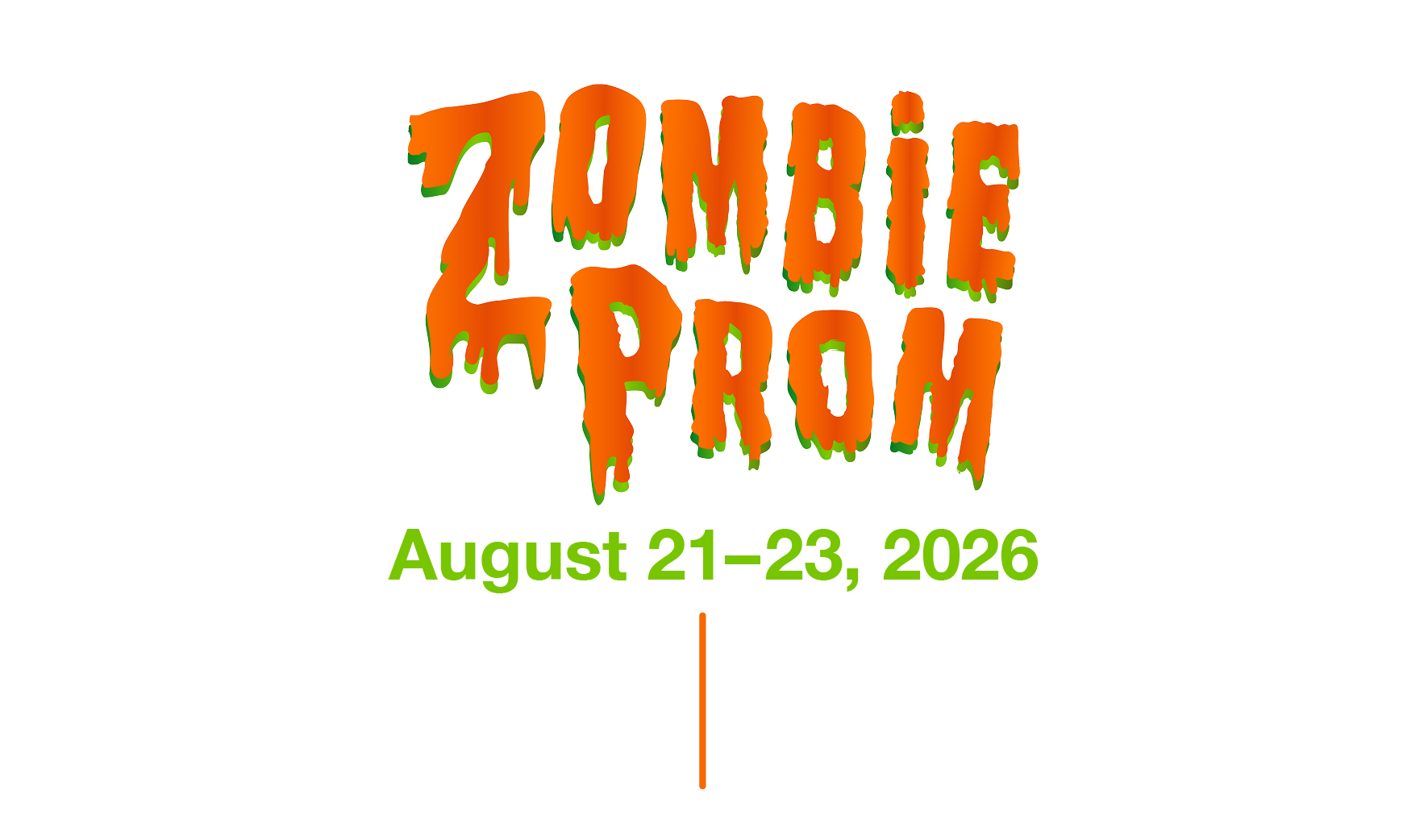 Zombie Prom - August 21-23, 2026