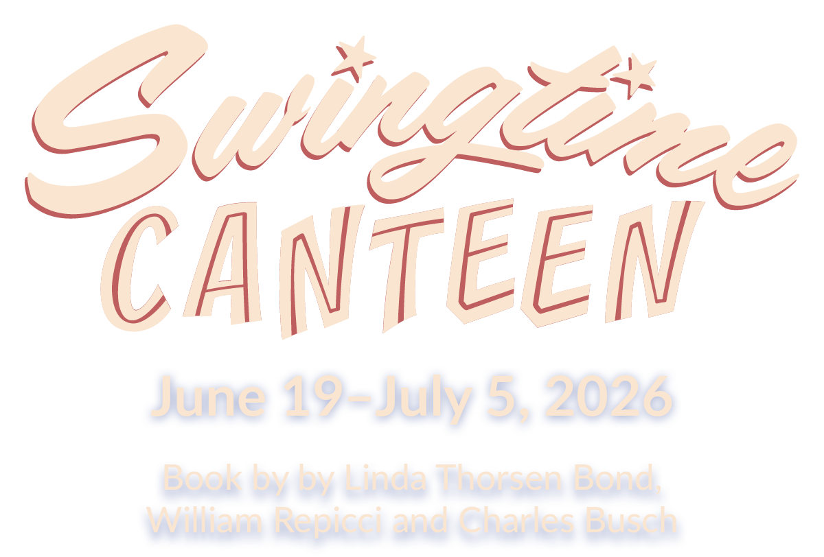 Swingtime Canteen at Sharon Playhouse | June 19–July 5, 2026